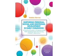 KNYGA Debbie Garvey Nurturing Personal, Social and Emotional Development in Early Childhood
