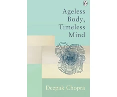 KNYGA Deepak Chopra Ageless Body, Timeless Mind