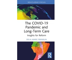 KNYGA Delia Marie Franklin COVID-19 Pandemic and Long-Term Care