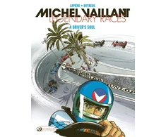 KNYGA Denis Lapiere Michel Vaillant - Legendary Races Vol. 2: A Driver's Soul