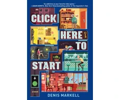 KNYGA Denis Markell Click Here to Start (A Novel)
