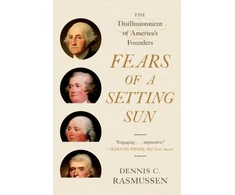 KNYGA Dennis C Rasmussen Fears of a Setting Sun