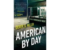 KNYGA Derek B Miller American By Day
