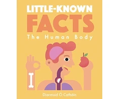 KNYGA Diarmuid O Cathain Little-known Facts: The Human Body