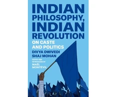 KNYGA Divya Dwivedi Indian Philosophy, Indian Revolution