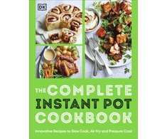 KNYGA Dk Publishing Complete Instant Pot Cookbook