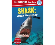 KNYGA Dk Publishing DK Super Readers Level 4 Shark: Apex Predator