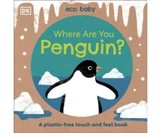 KNYGA Dk Publishing Eco Baby Where Are You Penguin?