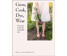 KNYGA Dk Publishing Grow, Cook, Dye, Wear