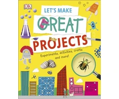 KNYGA Dk Publishing Let's Make Great Projects