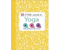 KNYGA Dk Publishing Little Course in Yoga
