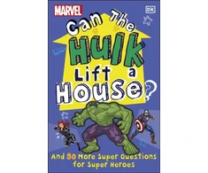 KNYGA Dk Publishing Marvel Can The Hulk Lift a House?