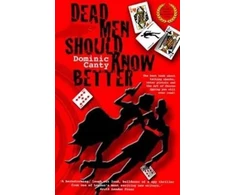 KNYGA Dominic Canty Dead Men Should Know Better