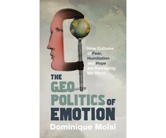 KNYGA Dominique Moisi Geopolitics of Emotion