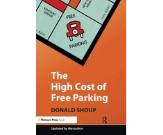 KNYGA Donald C Shoup High Cost of Free Parking