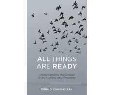 KNYGA Donald John Maclean All Things are Ready
