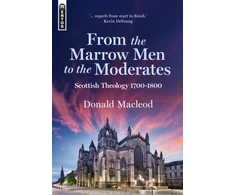 KNYGA Donald Macleod From the Marrow Men to the Moderates