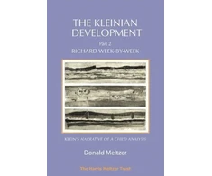 KNYGA Donald Meltzer Kleinian Development Part 2