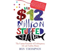 KNYGA Donald N Thompson $12 Million Stuffed Shark, The Curious Economics of Contemporary Art