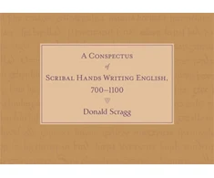 KNYGA Donald Scragg A Conspectus of Scribal Hands Writing English, 700-1100