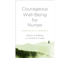 KNYGA Donna A Gaffney Courageous Well-Being for Nurses