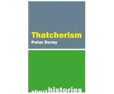 KNYGA Peter (Cardiff University) Dorey Thatcherism