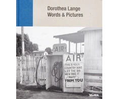 KNYGA Dorothea Lange: Words + Pictures