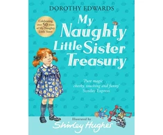 KNYGA Dorothy Edwards My Naughty Little Sister: A Treasury Collection