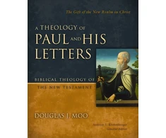 KNYGA Douglas J Moo Theology of Paul and His Letters, The Gift of the New Realm in Christ