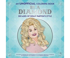 KNYGA Dover Publications Be a Diamond: Decades of Dolly Parton's Style (an Unofficial Coloring Book)