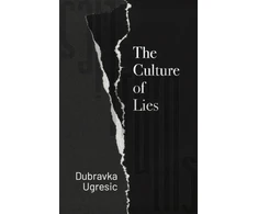 KNYGA Dubravka Ugresic Culture of Lies