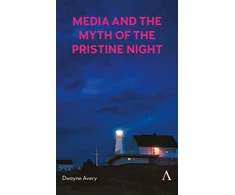 KNYGA Dwayne Avery Media and the Myth of the Pristine Night