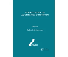 KNYGA Dylan D Schmorrow Foundations of Augmented Cognition