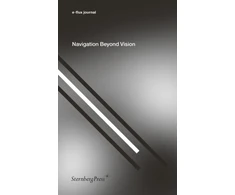 KNYGA E Flux Journal Navigation Beyond Vision