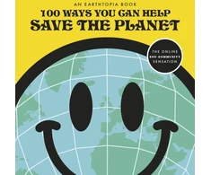KNYGA Earthtopia 100 Ways You Can Help Save The Planet