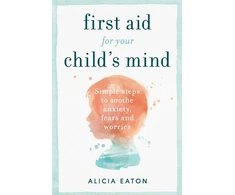 KNYGA Eaton First Aid for your Child's Mind