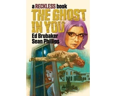 KNYGA Ed Brubaker Ghost in You: A Reckless Book