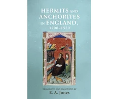 KNYGA Eddie Jones Hermits and Anchorites in England, 1200–1550