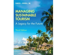 KNYGA David L. (East Carolina University, USA) Edgell Sr Managing Sustainable Tourism