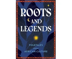 KNYGA Editors of Wellfleet Press Roots and Legends