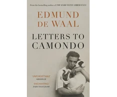 KNYGA Edmund De Waal Letters to Camondo, ‘Immerses you in another age’ Financial Times
