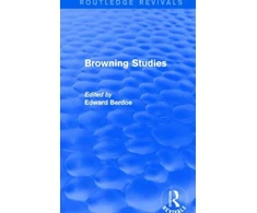 KNYGA Edward Berdoe Browning Studies (Routledge Revivals)