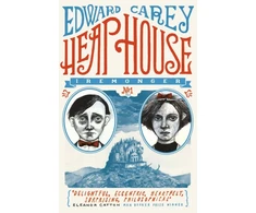 KNYGA Edward Carey Heap House (Iremonger 1)