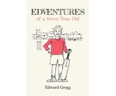 KNYGA Edward Gregg Edventures of a Seven Year Old