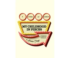 KNYGA Edward Hirsch My Childhood in Pieces