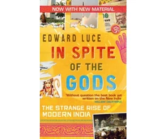 KNYGA Edward Luce In Spite Of The Gods