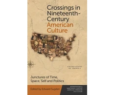 KNYGA Edward Sugden Crossings in Nineteenth-Century American Culture