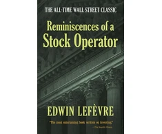 KNYGA Edwin Lefevre Reminiscences of a Stock Operator: the All-Time Wall Street Classic