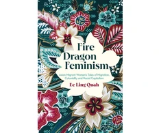 KNYGA Ee Ling Quah Fire Dragon Feminism
