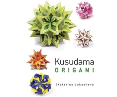 KNYGA Ekaterina Lukasheva Kusudama Origami